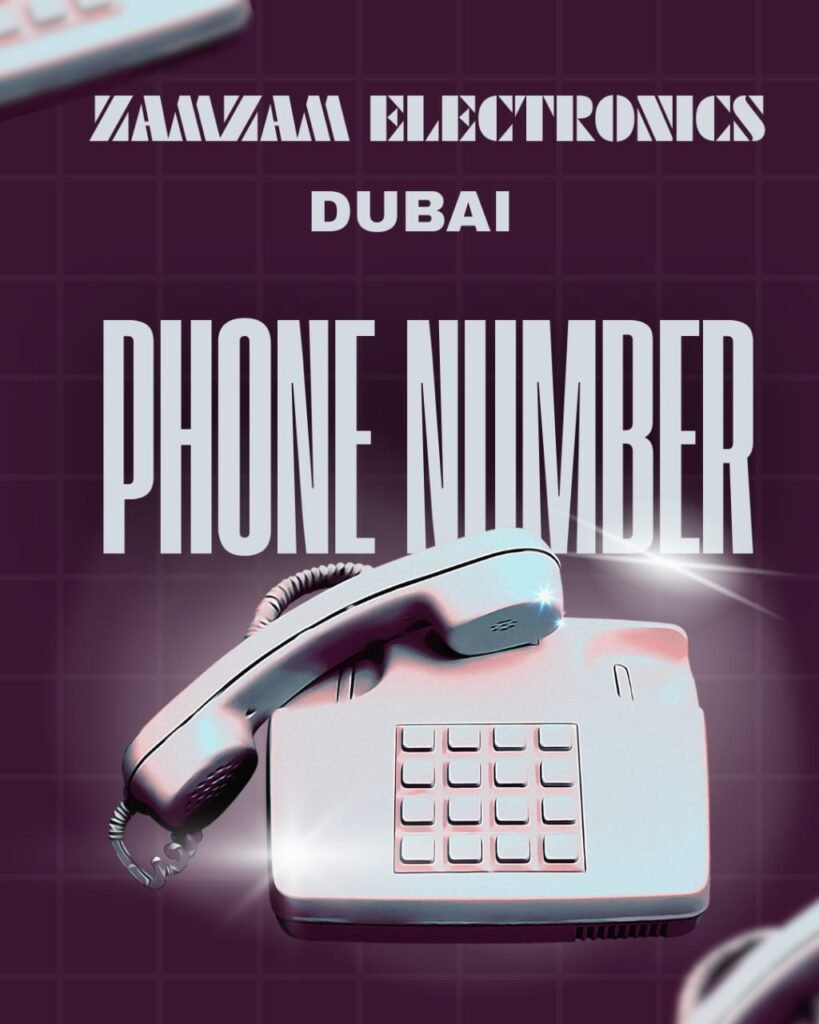 Zam Zam Electronics Dubai Phone Number
